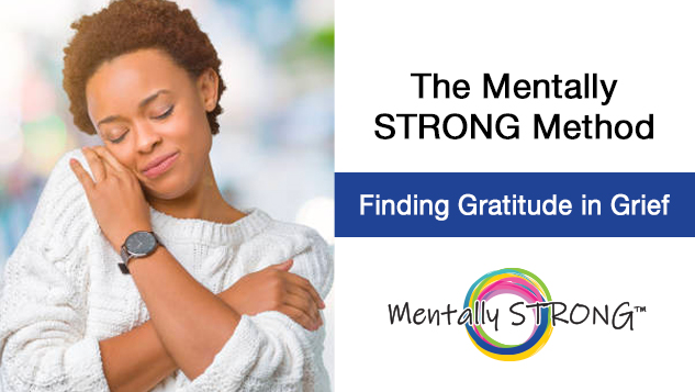 How to Find Gratitude in Grief